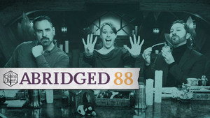Critical Role Abridged 1. évad Ep.88 88. epizód