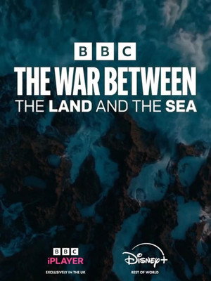 The War Between the Land and the Sea poszter