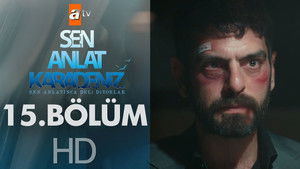 Sen Anlat Karadeniz 1. évad Ep.15 15. epizód