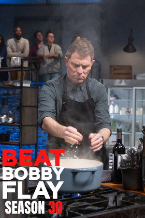 Beat Bobby Flay 30. évad (2022-04-28) poszter
