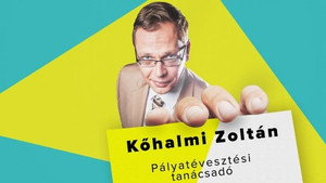 Comedy Club 6. évad Ep.3 Kőhalmi Zoltán: Pályatévesztési tanácsadó 1. rész