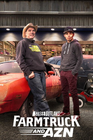 Street Outlaws: Farmtruck and Azn 1. évad (2022-01-10) poszter