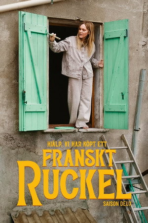 Hjälp, vi har köpt ett franskt ruckel! 2. évad (2025-11-10) poszter
