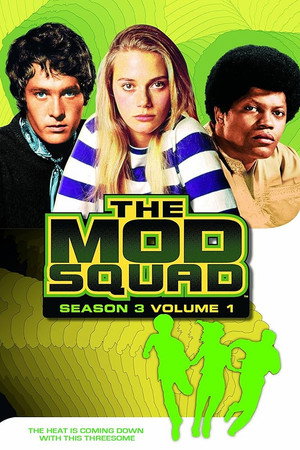 The Mod Squad 3. évad (1970-09-22) poszter