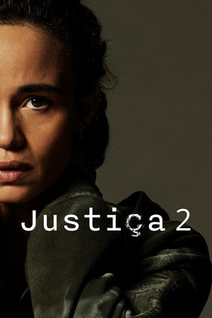 Justiça 2 poszter