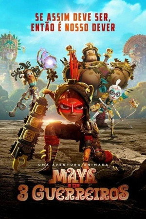 Maya és a három harcos poszter