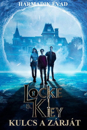 Locke & Key – Kulcs a zárját 3. évad (2022-08-10) poszter