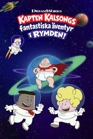 Alsógatyás kapitány fergeteges kalandjai az űrben poszter