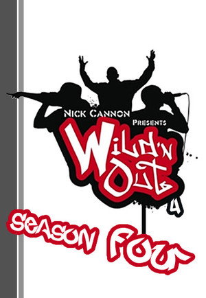 Nick Cannon Presents: Wild 'N Out 4. évad (2007-06-07) poszter