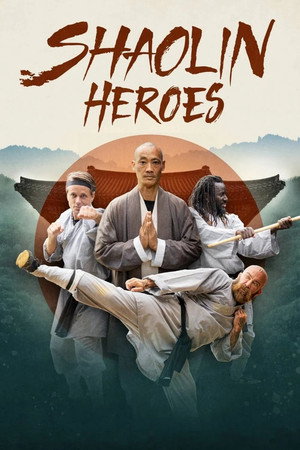 Shaolin Heroes 1. évad (2026-01-02) poszter