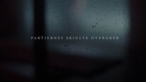 Partiernes skjulte overgreb kép