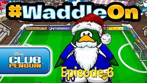 #WaddleOn 1. évad Ep.6 6. epizód