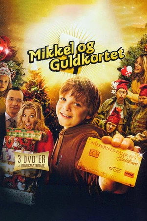 Mikkel og guldkortet 1. évad (2008-12-01) poszter