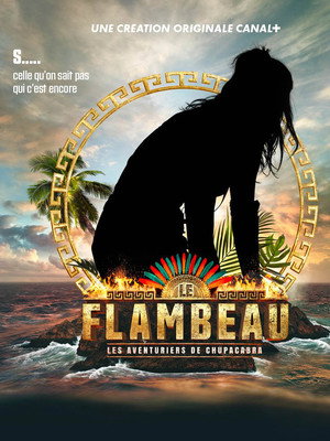 Le Flambeau, les aventuriers de Chupacabra poszter