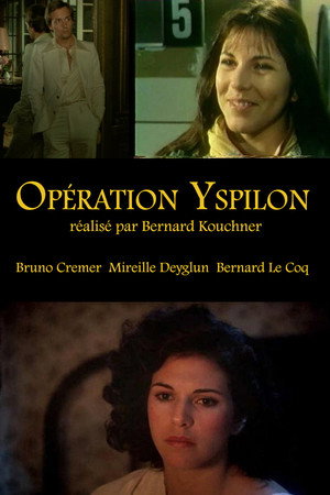 Opération Ypsilon poszter