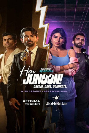 Hai Junoon! 1. évad (2025-05-16) poszter