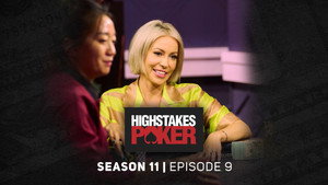 High Stakes Poker 11. évad Ep.9 9. epizód