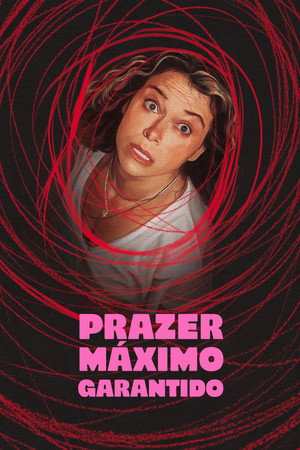 Maximum Pleasure Guaranteed poszter