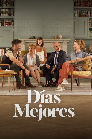 Días mejores 1. évad (2022-04-22) poszter