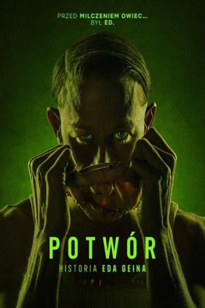 Szörnyeteg: Az Ed Gein-sztori poszter