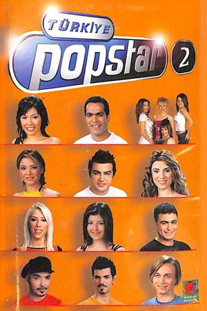 Popstar Türkiye 2. évad (2004-03-19) poszter