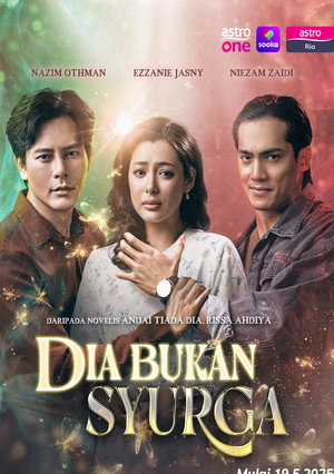 Dia Bukan Syurga poszter