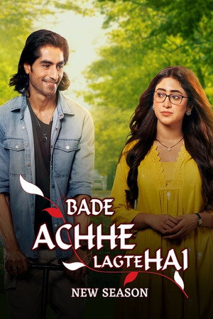 Bade Achhe Lagte Hain 4 1. évad (2025-06-16) poszter
