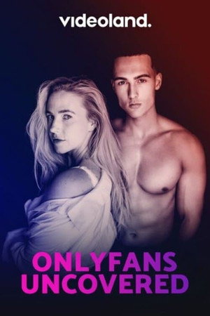 OnlyFans Uncovered 1. évad (2021-04-09) poszter