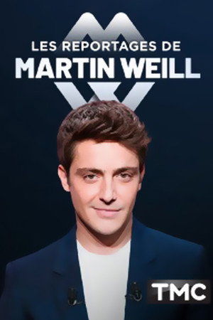 Les Reportages de Martin Weill 2. évad (2019-09-11) poszter