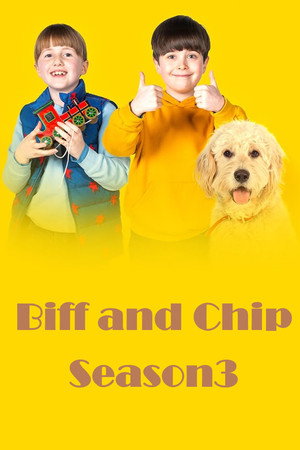 Biff and Chip 3. évad () poszter