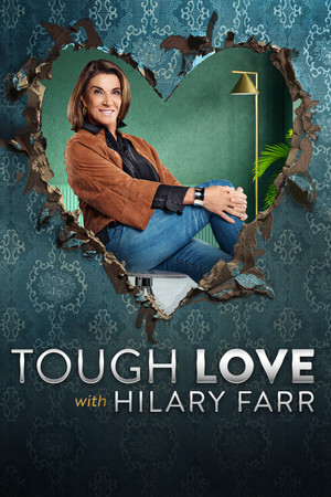 Tough Love with Hilary Farr poszter