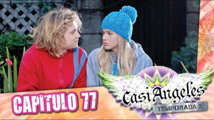 Casi Ángeles 3. évad Ep.77 77. epizód