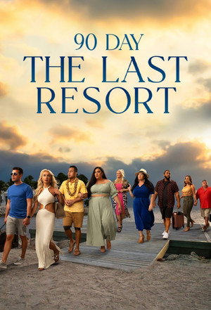 90 Day: The Last Resort poszter
