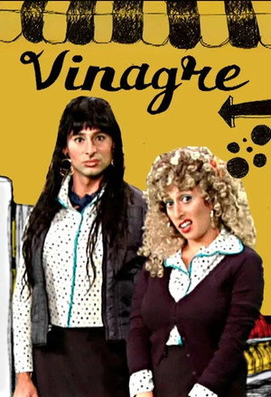 Vinagre 1. évad (2008-09-14) poszter