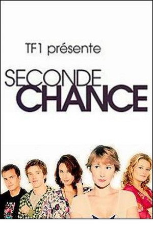 Seconde Chance 3. évad () poszter