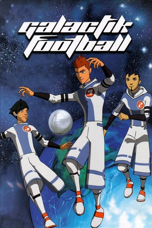 Galactik Football 3. évad (2010-07-05) poszter