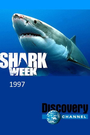 Shark Week 10. évad (1997-08-10) poszter