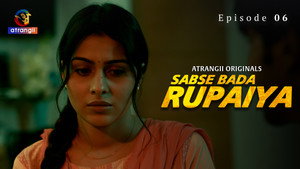 Sabse Bada Rupaiya 1. évad Ep.6 6. epizód