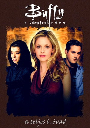 Buffy, a vámpírok réme 6. évad (2001-10-02) poszter