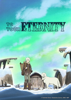 To Your Eternity poszter