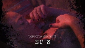 Depois da Meia Noite 1. évad Ep.3 3. epizód