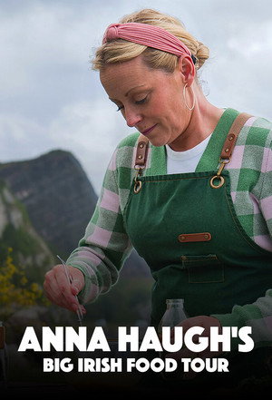 Anna Haugh's Big Irish Food Tour 1. évad (2025-01-06) poszter