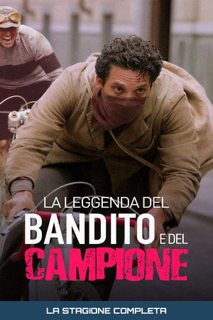 La leggenda del bandito e del campione 1. évad (2010-10-04) poszter