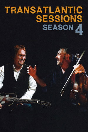 Transatlantic Sessions 4. évad (2009-09-13) poszter