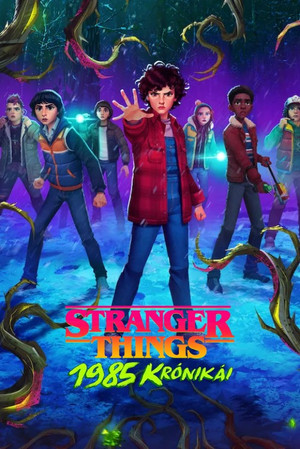 Stranger Things: 1985 krónikái poszter