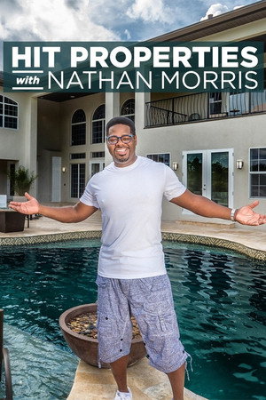 Hit Properties with Nathan Morris 1. évad (2018-10-06) poszter