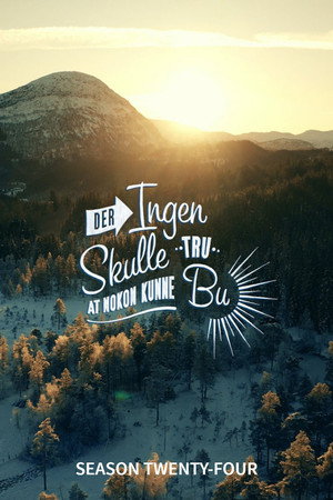 Der ingen skulle tru at nokon kunne bu 24. évad (2025-12-12) poszter