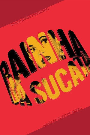 Rainha da Sucata poszter