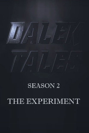 Dalek Tales 2. évad (2018-04-19) poszter