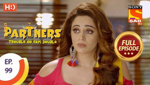 Partners - Trouble Ho Gayi Double 1. évad Ep.99 99. epizód